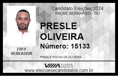 Candidato PRESLE OLIVEIRA 2024 - PADRE BERNARDO - Eleições