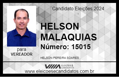 Candidato HELSON MALAQUIAS 2024 - PADRE BERNARDO - Eleições