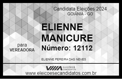 Candidato ELIENNE MANICURE 2024 - GOIÂNIA - Eleições