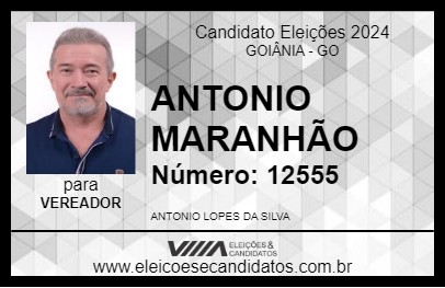 Candidato ANTONIO MARANHÃO 2024 - GOIÂNIA - Eleições