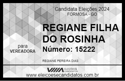 Candidato REGIANE FILHA DO ROSINHA 2024 - FORMOSA - Eleições