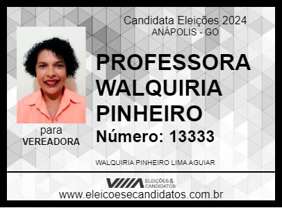 Candidato PROFESSORA WALQUIRIA PINHEIRO 2024 - ANÁPOLIS - Eleições