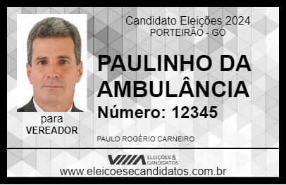 Candidato PAULINHO DA AMBULÂNCIA 2024 - PORTEIRÃO - Eleições