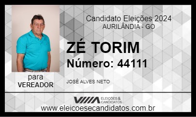 Candidato ZÉ TORIM 2024 - AURILÂNDIA - Eleições