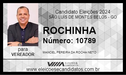 Candidato ROCHINHA 2024 - SÃO LUÍS DE MONTES BELOS - Eleições