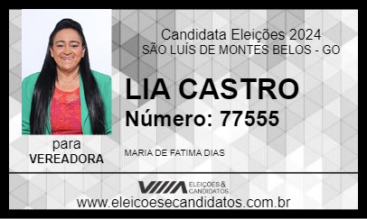 Candidato LIA CASTRO 2024 - SÃO LUÍS DE MONTES BELOS - Eleições