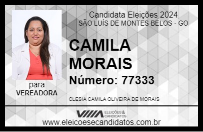 Candidato CAMILA MORAIS 2024 - SÃO LUÍS DE MONTES BELOS - Eleições