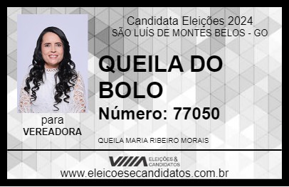 Candidato QUEILA DO BOLO 2024 - SÃO LUÍS DE MONTES BELOS - Eleições