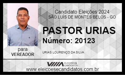 Candidato PASTOR URIAS 2024 - SÃO LUÍS DE MONTES BELOS - Eleições