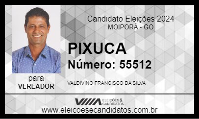 Candidato PIXUCA 2024 - MOIPORÁ - Eleições