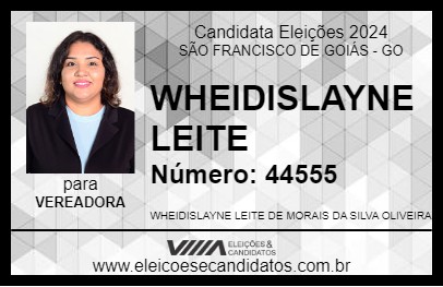 Candidato WHEIDISLAYNE LEITE 2024 - SÃO FRANCISCO DE GOIÁS - Eleições