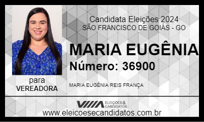 Candidato MARIA EUGÊNIA 2024 - SÃO FRANCISCO DE GOIÁS - Eleições