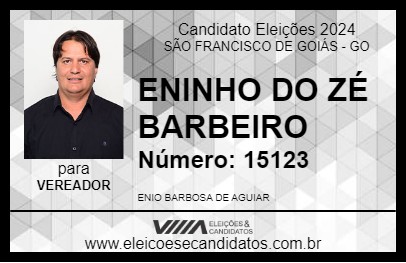 Candidato ENINHO DO ZÉ BARBEIRO 2024 - SÃO FRANCISCO DE GOIÁS - Eleições