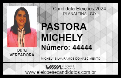 Candidato PASTORA MICHELY 2024 - PLANALTINA - Eleições