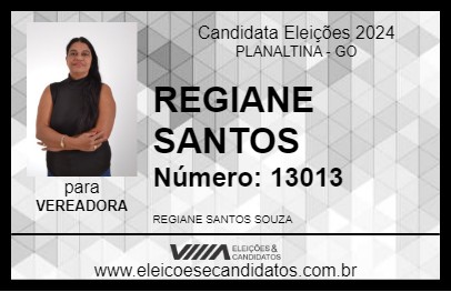 Candidato REGIANE SANTOS 2024 - PLANALTINA - Eleições