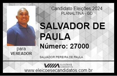 Candidato SALVADOR DE PAULA 2024 - PLANALTINA - Eleições