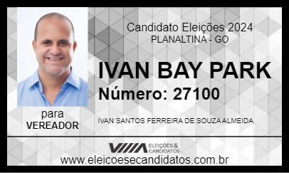 Candidato IVAN BAY PARK 2024 - PLANALTINA - Eleições