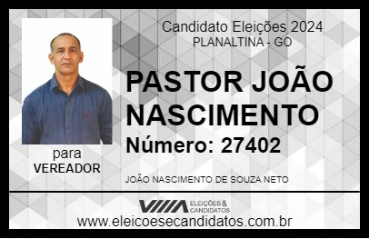 Candidato PASTOR JOÃO NASCIMENTO 2024 - PLANALTINA - Eleições