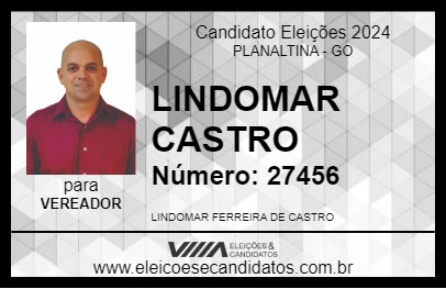 Candidato LINDOMAR CASTRO 2024 - PLANALTINA - Eleições