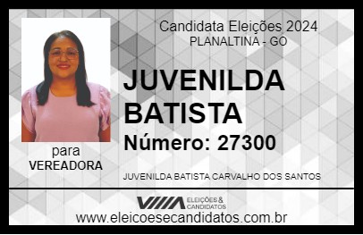 Candidato JUVENILDA BATISTA 2024 - PLANALTINA - Eleições