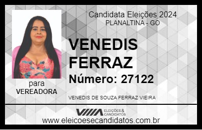 Candidato VENEDIS FERRAZ 2024 - PLANALTINA - Eleições