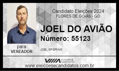 Candidato JOEL DO AVIÃO 2024 - FLORES DE GOIÁS - Eleições