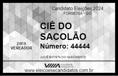 Candidato CIÊ DO SACOLÃO 2024 - FORMOSA - Eleições