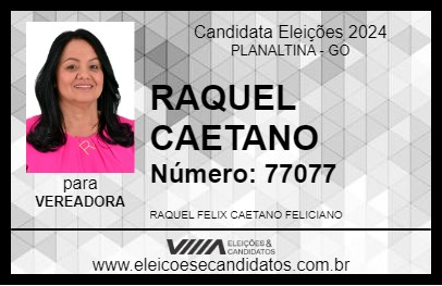 Candidato RAQUEL CAETANO 2024 - PLANALTINA - Eleições