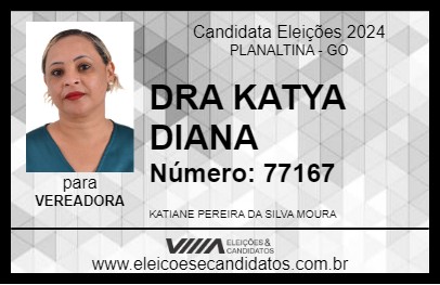 Candidato DRA KATYA DIANA 2024 - PLANALTINA - Eleições