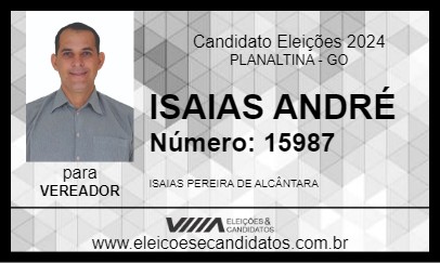 Candidato ISAIAS ANDRÉ 2024 - PLANALTINA - Eleições