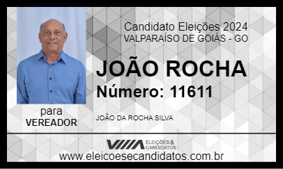 Candidato JOÃO ROCHA 2024 - VALPARAÍSO DE GOIÁS - Eleições