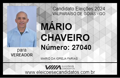 Candidato MÁRIO CHAVEIRO 2024 - VALPARAÍSO DE GOIÁS - Eleições