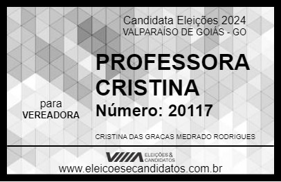 Candidato PROFESSORA CRISTINA 2024 - VALPARAÍSO DE GOIÁS - Eleições