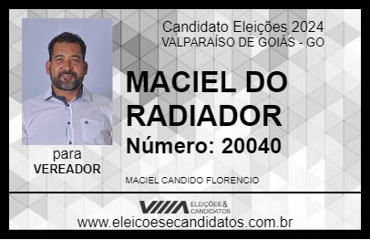 Candidato MACIEL DO RADIADOR 2024 - VALPARAÍSO DE GOIÁS - Eleições