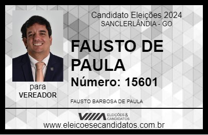 Candidato FAUSTO DE PAULA 2024 - SANCLERLÂNDIA - Eleições