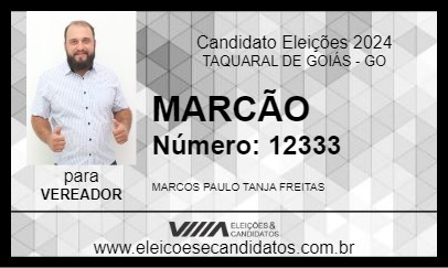 Candidato MARCÃO 2024 - TAQUARAL DE GOIÁS - Eleições