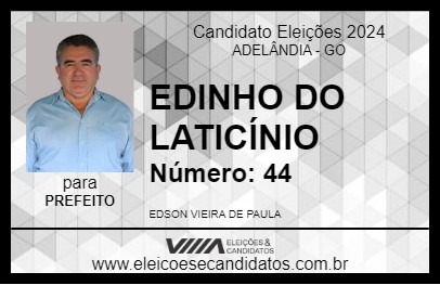 Candidato EDINHO DO LATICÍNIO 2024 - ADELÂNDIA - Eleições