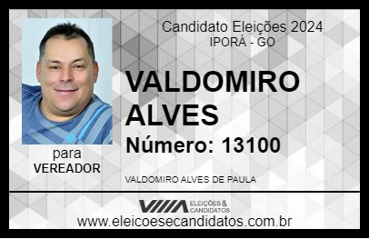 Candidato VALDOMIRO ALVES 2024 - IPORÁ - Eleições