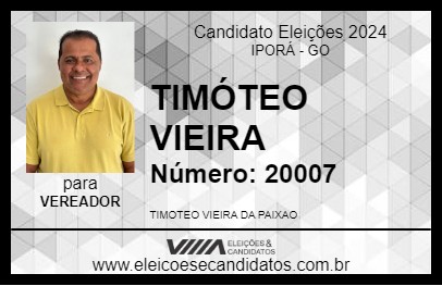 Candidato TIMÓTEO VIEIRA 2024 - IPORÁ - Eleições