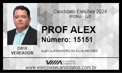 Candidato PROF ALEX 2024 - IPORÁ - Eleições