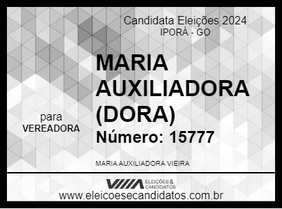 Candidato MARIA AUXILIADORA (DORA) 2024 - IPORÁ - Eleições