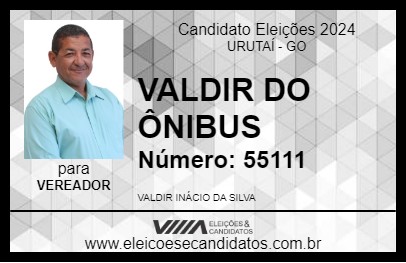 Candidato VALDIR DO ÔNIBUS 2024 - URUTAÍ - Eleições