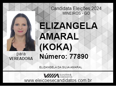 Candidato ELIZANGELA AMARAL (KOKA) 2024 - MINEIROS - Eleições