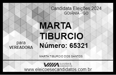 Candidato MARTA TIBURCIO 2024 - GOIÂNIA - Eleições