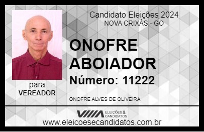 Candidato ONOFRE ABOIADOR 2024 - NOVA CRIXÁS - Eleições