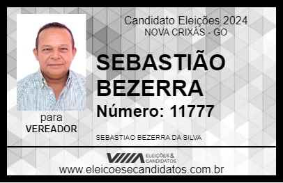 Candidato SEBASTIÃO BEZERRA 2024 - NOVA CRIXÁS - Eleições