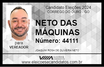 Candidato NETO DAS MÁQUINAS 2024 - CÓRREGO DO OURO - Eleições