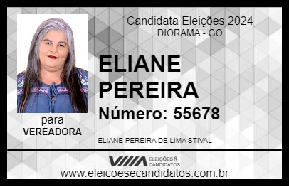 Candidato ELIANE PEREIRA  2024 - DIORAMA - Eleições