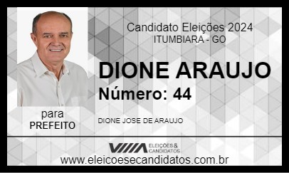 Candidato DIONE ARAUJO 2024 - ITUMBIARA - Eleições