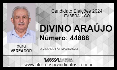 Candidato DIVINO ARAÚJO 2024 - ITABERAÍ - Eleições